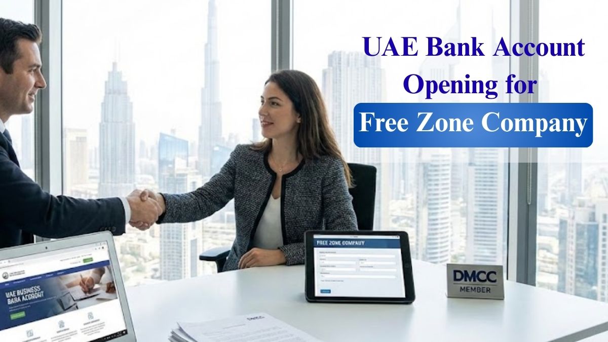 UAE Bank Account Opening for Free Zone Company